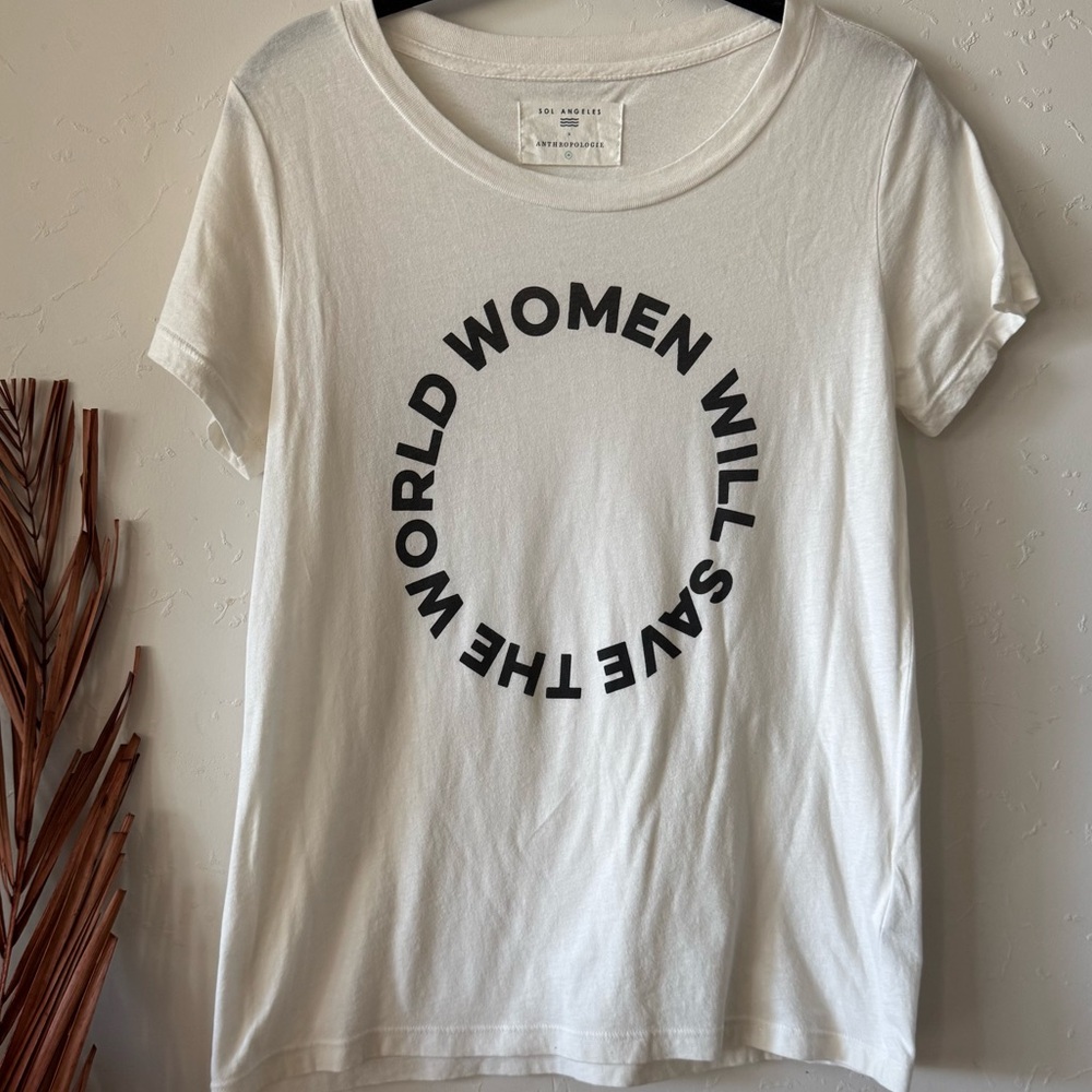 Anthropologie Sol Angeles Women Empowerment Tee Women’s Size XS